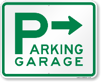 Parking Garage with Right Arrow Sign