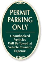 Permit Parking Only Unauthorized Vehicles Towed Sign