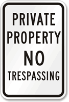 Private Property No Trespassing Sign