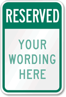 Reserved (green reversed) Sign