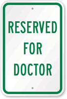 Reserved For Doctor Sign