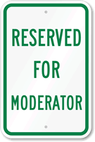 Reserved Moderator Sign