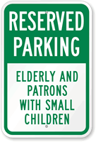 Elderly And Patrons With Small Children Parking Sign