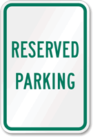 Reserved Parking Sign