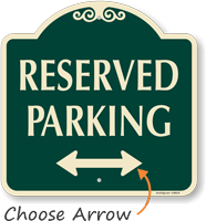 Reserved Parking with Bidirectional Arrow Sign
