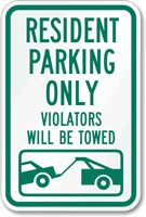 Resident Parking Violators Towed Sign