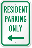 Resident Parking Only Sign with Left Arrow