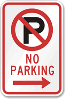 No Parking Sign (with right arrow symbol )