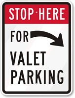 Stop Here for Valet Parking Right Sign