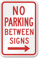 No Parking Between Sign (right arrow)