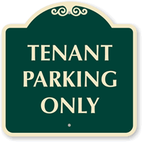 Tenant Parking Only Sign