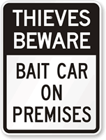 Thieves Beware - Parking Lot Sign