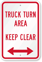 Truck Turn Area, Keep Clear Sign
