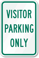 Visitor Parking Only Sign