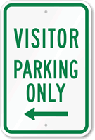 Visitor Parking Only With Left Arrow Sign