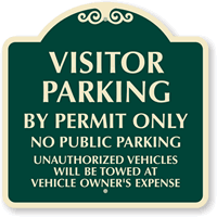 Visitor Parking By Permit Only SignatureSign™