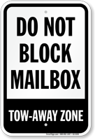 Do Not Block Mailbox, Tow-Away Zone Sign