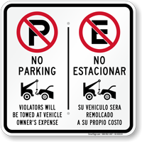 No Parking Violators Towed Owners Expense Bilingual Sign
