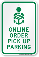 Online Order Pick Up Parking Sign