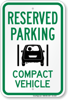 Reserved Parking Compact Vehicle Sign