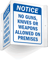 No Guns, Knives Or Weapons Allowed Sign