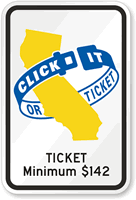 Click It Or Ticket Sign