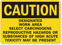 Caution Carcinogens Reproductive Hazards Toxic Sign