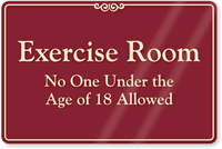 Exercise Room No One Under 18 Sign