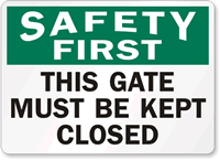 Safety Gate Kept Closed Sign
