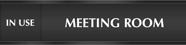Meeting Room - In Use/Vacant Slider Sign