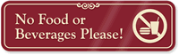 No Food Or Beverages with Graphic ShowCase™ Sign