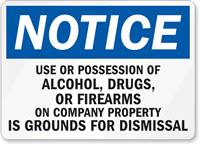 Notice Use Or Possession Of Alcohol Sign