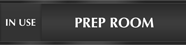 Prep Room - In Use/Vacant Slider Sign