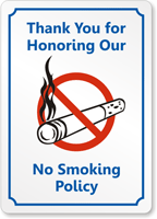 Thank You Honoring No Smoking Policy Sign