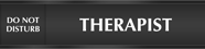 Therapist - Do Not Disturb/Available Slider Sign