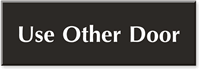 Use Other Door Sign