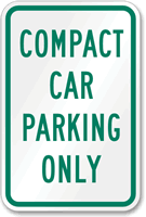 Compact Car Parking Only Sign