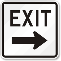 Exit (right arrow) Aluminum Traffic Sign
