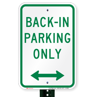 Bidirectional Arrow Back-In Parking Only Signs 