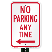 No Parking Any Time, Left Arrow Signs