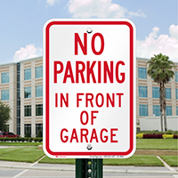 No Parking In Front Of Garage Signs