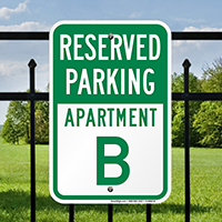 Reserved Parking Apartment B Signs