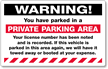 Warning, You Have Parked in a Private Parking Area