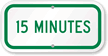 15 Minutes Time Limit Parking Sign