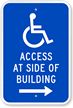 Access At Side Of Building Sign (Right Arrow)