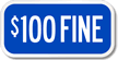 ADA Handicapped Sign - $100 Fine