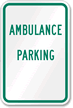 Ambulance Parking Sign