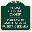 Bilingual Keep Gate Closed Sign