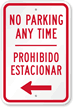 Bilingual No Parking Anytime with Left Arrow Sign