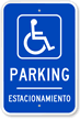 Bilingual Parking with Handicap Symbol Sign